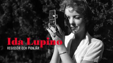 Ida Lupino – regissör och pionjär