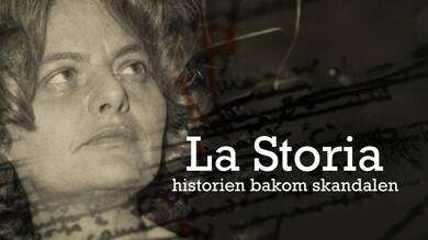 La Storia – historien bakom skandalen