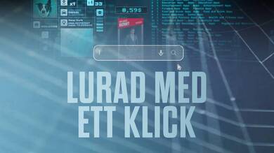 Lurad med ett klick