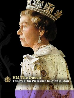 Streama HM the Queen: The Procession to Lying-in-State